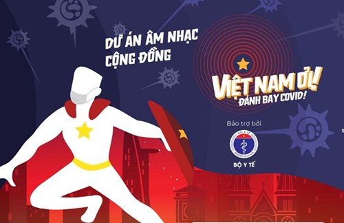 Bài hat: việt nam ơi! đánh bay covid